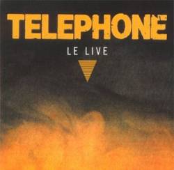 Téléphone : Le Live